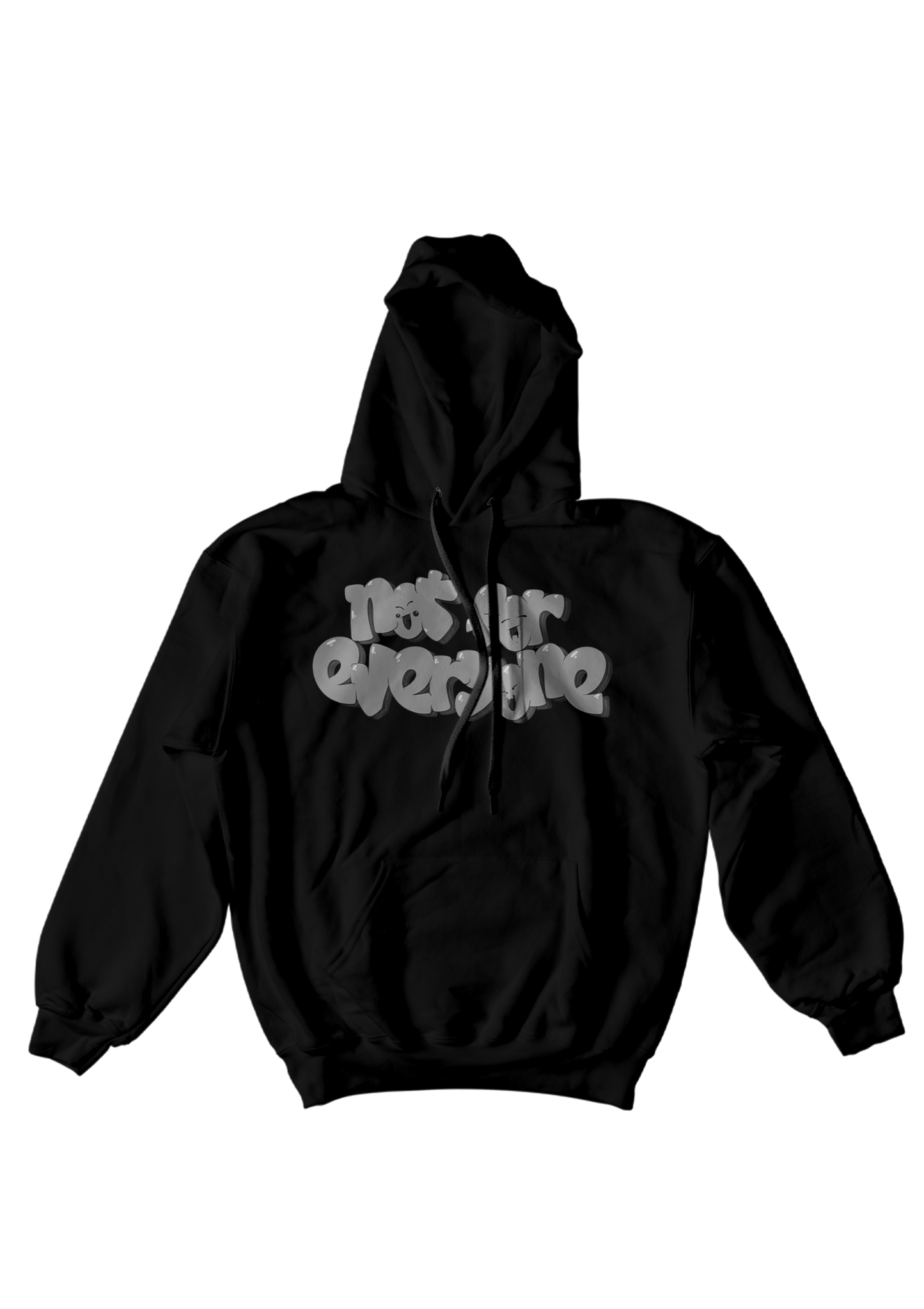 Hoodie Not For Everyone